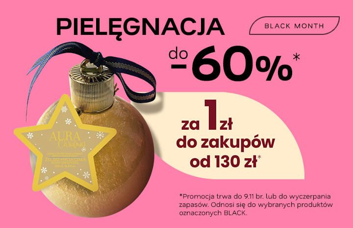 BLACK MONTH - Pielęgnacja do -60%